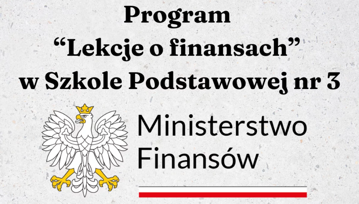 „Lekcje o finansach” w Szkole Podstawowej nr 3