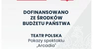 Spektakl inny niż wszystkie - "ARCADIA" Teatr KTO - zdjęcie 3