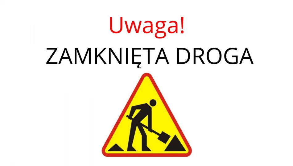 Od 22 listopada zamknięta będzie ulica Grunwaldzka od skrzyżowania z ulicą Biedronia - zdjęcie 1