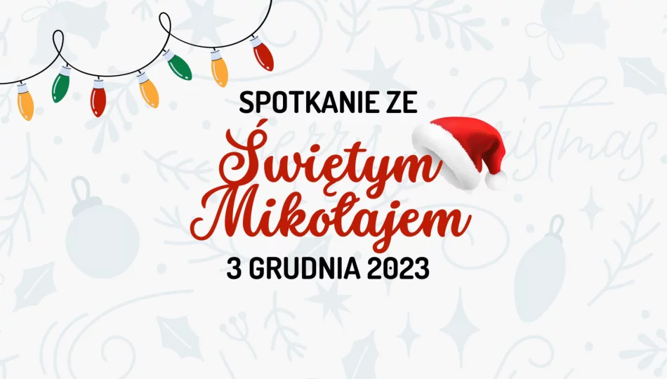 Już w niedzielę wyjątkowe spotkanie ze Świętym Mikołajem! - zdjęcie 1