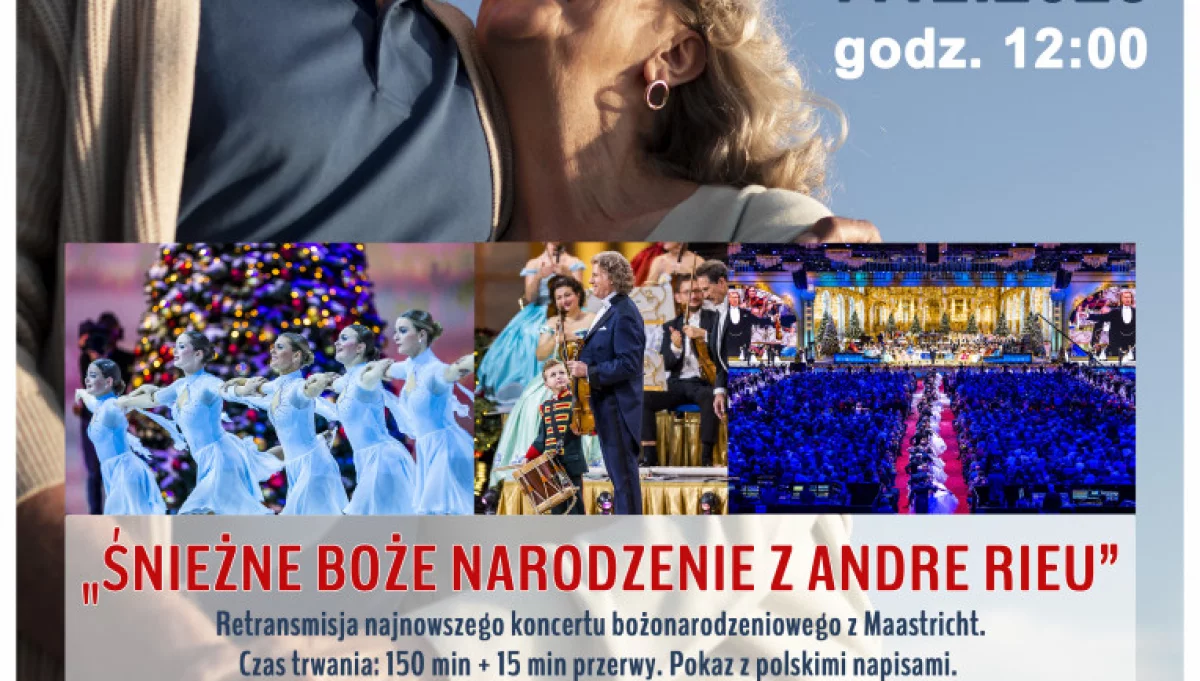 "Śnieżne Boże Narodzenie z André Rieu" 7 grudnia w Kinie Seniora