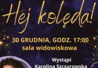 „HEJ KOLĘDA” – koncert kolęd i pastorałek w sobotę 30 grudnia w LDK - zdjęcie główne