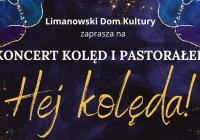 "Hej Kolęda!" - koncert z Karoliną Szczurowską w Limanowskim Domu Kultury - zdjęcie główne