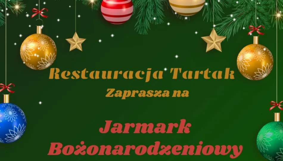 Jarmark w “Tartaku” - lokalne rękodzieło i świąteczne smaki - zdjęcie 1