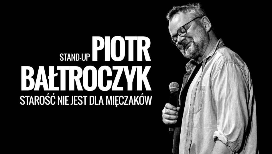 Piotr Bałtroczyk wystąpi w Limanowej - zdjęcie 1