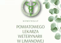 Komunikat Powiatowego Lekarza Weterynarii w Limanowej - zdjęcie główne