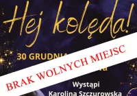 „HEJ KOLĘDA” – koncert kolęd i pastorałek w sobotę 30 grudnia w LDK - BRAK WOLNYCH MIEJSC! - zdjęcie główne