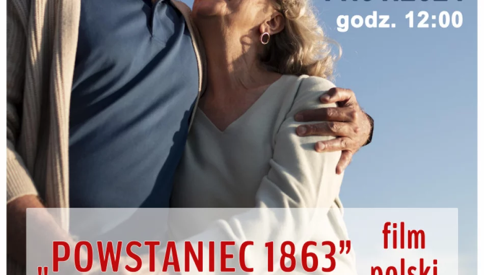  "Powstaniec 1863" 11 stycznia w Kinie Seniora - zdjęcie 1