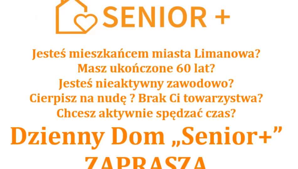 Dzienny Dom „Senior+” w Limanowej zaprasza seniorów powyżej 60-go roku życia - zdjęcie 1