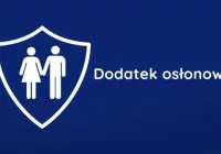 Składanie wniosków o DODATEK OSŁONOWY – do 30 kwietnia 2024 - zdjęcie główne