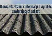 Złóż informację o wyrobach zawierających azbest - zdjęcie główne
