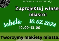 „Zaprojektuj własne miasto” – Muzeum Regionalne Ziemi Limanowskiej zaprasza na warsztaty - zdjęcie główne
