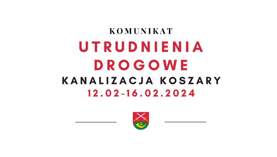 Utrudnienia w ruchu drogowym - kanalizacja sanitarna Koszary - zdjęcie 1