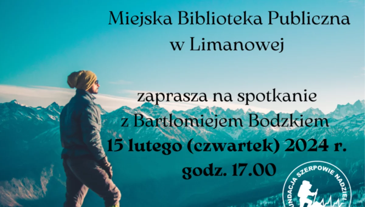 15 lutego Miejska Biblioteka Publiczna zaprasza na spotkanie z podróżnikiem – Bartłomiejem Bodzkiem