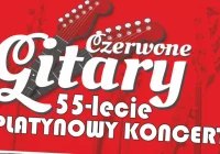 Koncert zespołu Czerwone Gitary - ostatnie wolne bilety! - zdjęcie główne