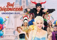 Spektakl muzyczny pt. Urodziny Elsy, czyli bal księżniczek - zdjęcie główne