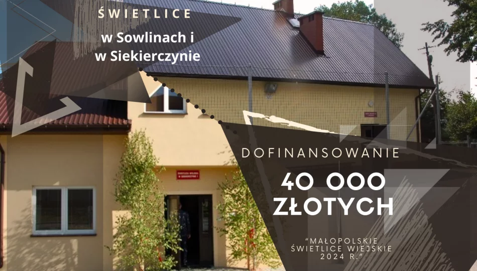 Dofinansowanie na doposażenie Świetlic Wiejskich w Siekierczynie oraz w Sowlinach - zdjęcie 1