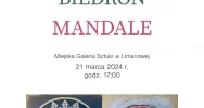Zaproszenie na wystawę pt.: "MANDALE" Jolanty Biedroń - zdjęcie 3