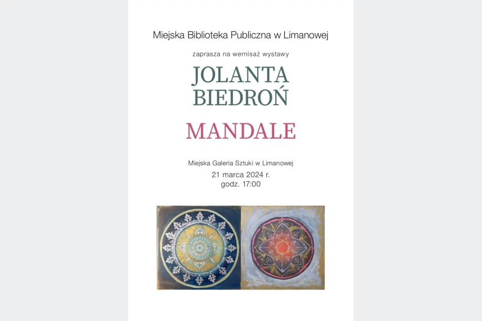 Zaproszenie na wystawę pt.: "MANDALE" Jolanty Biedroń - zdjęcie 3