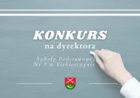 Ogłoszenie o Konkursie na dyrektora Szkoły Podstawowej Nr 1 w Siekierczynie - zdjęcie główne