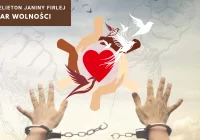 DAR WOLNOŚCI - felieton Janiny Firlej - zdjęcie główne