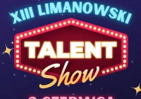 Zbliża się XIII ​Limanowski Talent Show  - zdjęcie główne