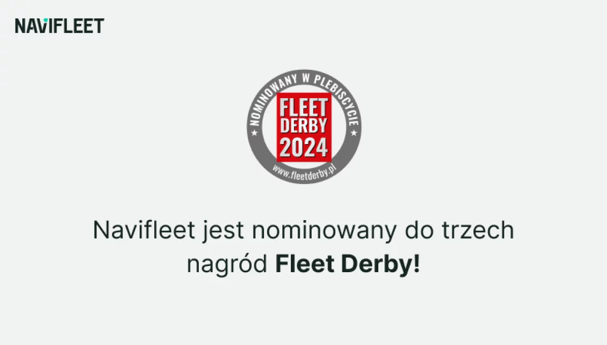 Navifleet z Limanowej jest nominowany do trzech nagród Fleet Derby 2024! Zagłosuj!