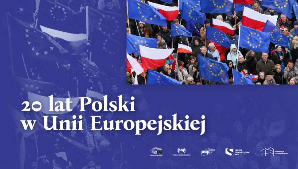 Ekspercki raport PAP - jak dwie dekady członkostwa w UE przeobraziły Polskę