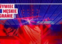 Znane gwiazdy „Męskiego grania 2024" - zdjęcie główne