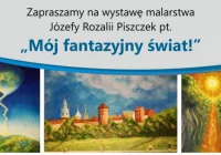 Wystawa malarstwa Józefy Rozalii Piszczek - zdjęcie główne