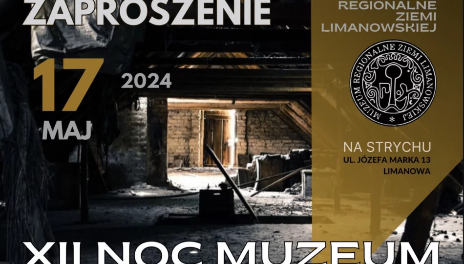 Muzeum Regionalne Ziemi Limanowskiej zaprasza na „XII Noc Muzeum” - zdjęcie 1