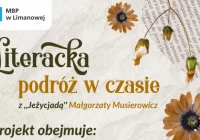 Miejska Biblioteka Publiczna rozpoczyna realizację Projektu ,,Literacka podróż w czasie z Jeżycjadą Małgorzaty Musierowicz’’ - zdjęcie główne