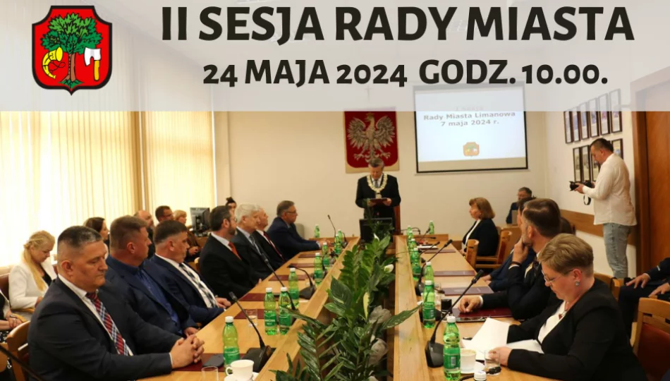 Sesja Rady Miasta Limanowa – 24 maja godz.10:00 - zdjęcie 1
