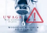 Brak przydatności wody do spożycia - wodociąg wiejski Pisarzowa - zdjęcie główne
