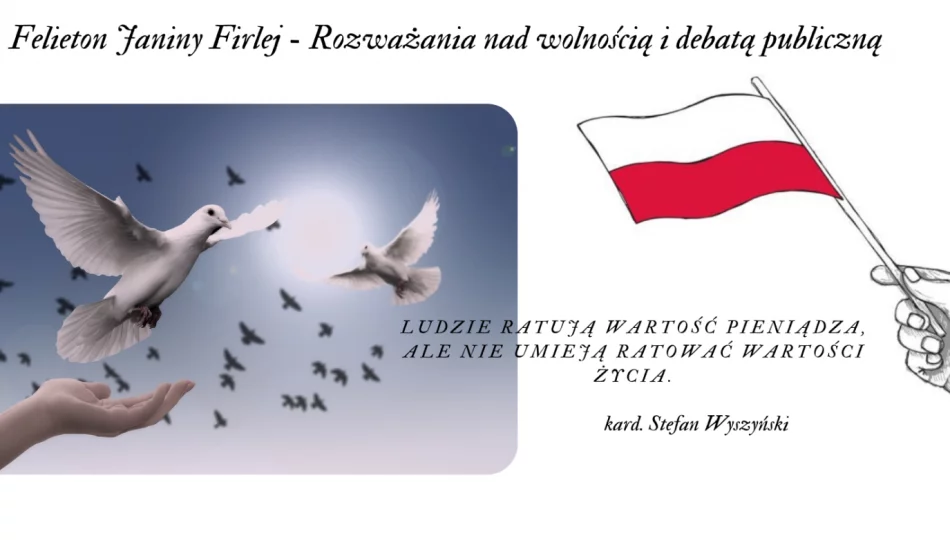 Felieton Janiny Firlej - Rozważania nad wolnością i debatą publiczną - zdjęcie 1
