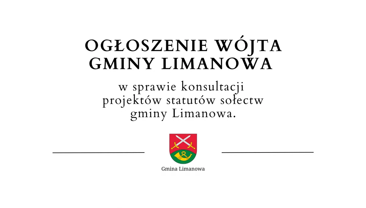Ogłoszenie Wójta Gminy Limanowa ws. konsultacji projektów statutów sołectw gminy Limanowa