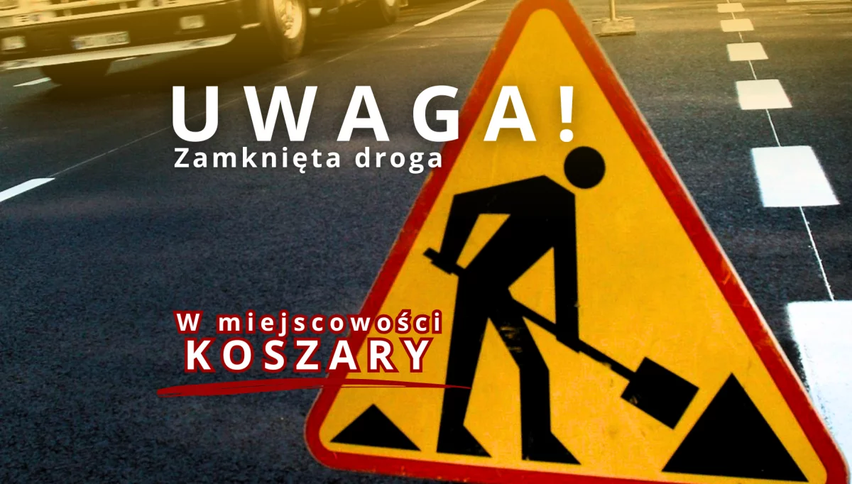 Utrudnienia w ruchu na drodze w miejscowości Koszary