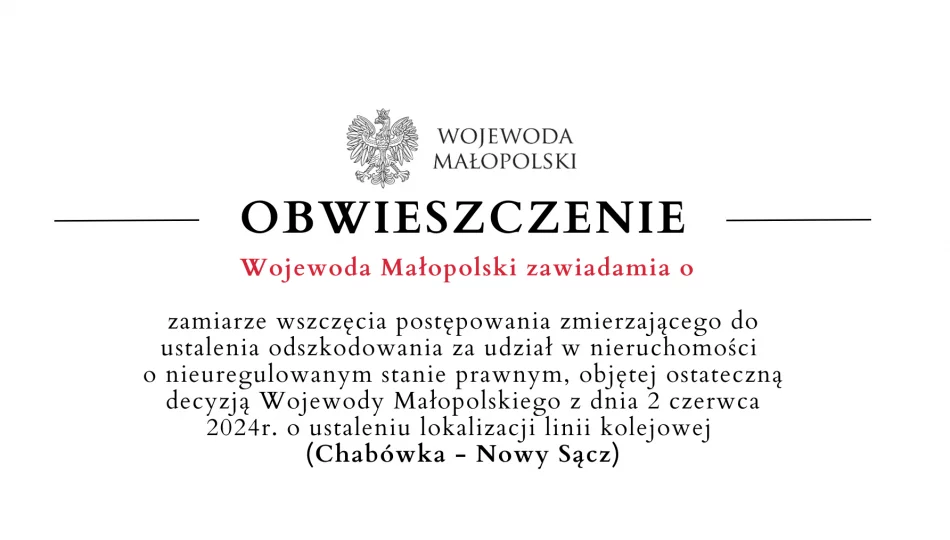Wojewoda Małopolski zawiadamia o zamiarze wszczęciu postępowania do ustalenia odszkodowania - zdjęcie 1
