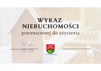 Wykaz nieruchomości przeznaczonych do oddania w użyczenie- Wysokie - zdjęcie główne