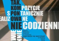 Zaproszenie na wernisaż wystawy Witolda Kubichy pt. „Tak, komponowanie” - zdjęcie główne