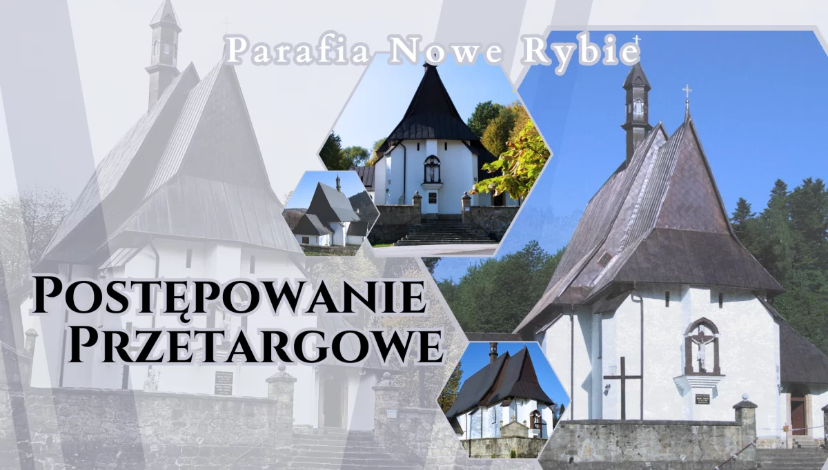 Informacja o ogłoszeniu postepowania przetargowego – Parafia Nowe Rybie