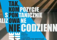 „Tak, komponowanie” - fotografie Witolda Kubichy - zdjęcie główne