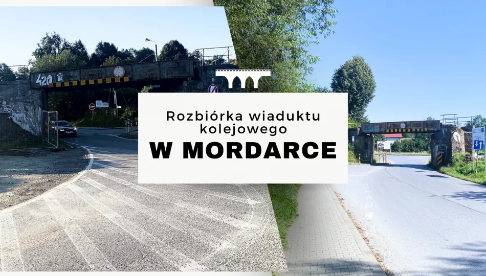 Zmiana organizacji ruchu spowodowana rozbiórką wiaduktu kolejowego w Mordarce - zdjęcie 1