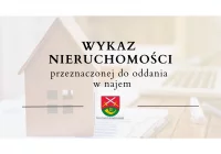 Wykaz nieruchomości przeznaczonej do oddania w najem - 05.08 - zdjęcie główne