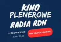 Kino plenerowe Radia RDN Nowy Sącza zawita do Limanowej!  - zdjęcie główne