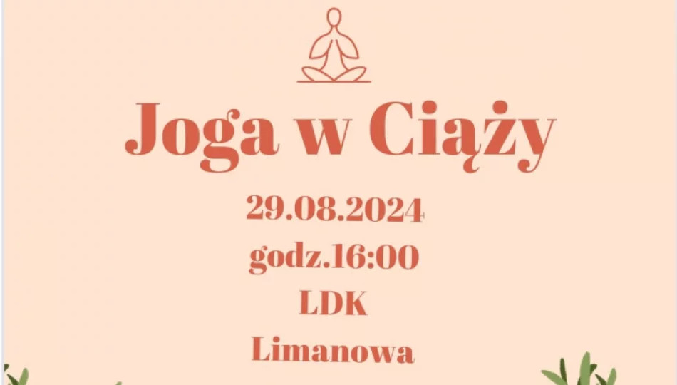 Joga w Ciąży - zapisy!  - zdjęcie 1