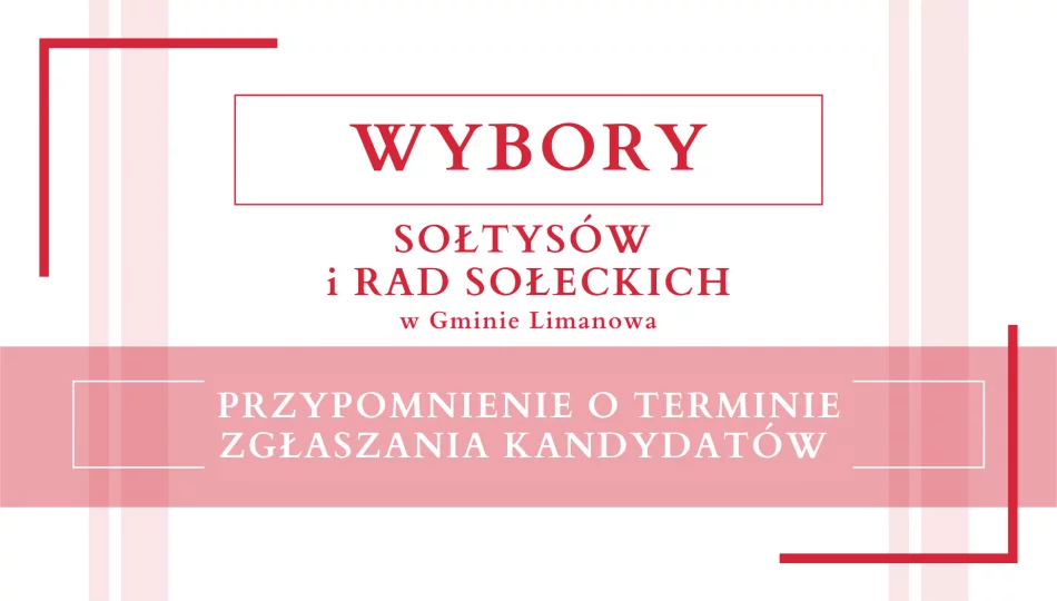 Przypomnienie o terminie zgłaszania kandydatów na Sołtysów i członków Rad Sołeckich - zdjęcie 1