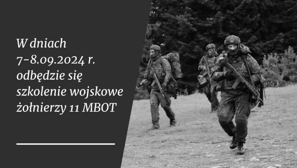 W dniach 7-8 września odbędzie się szkolenie żołnierzy 11 MBOT - zdjęcie 1