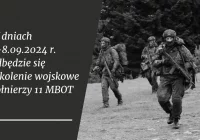 W dniach 7-8 września odbędzie się szkolenie żołnierzy 11 MBOT - zdjęcie główne