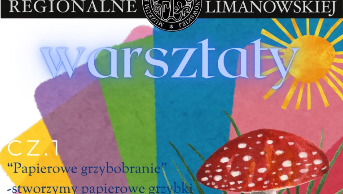 Muzeum zaprasza najmłodszych na sobotnie warsztaty stacjonarne